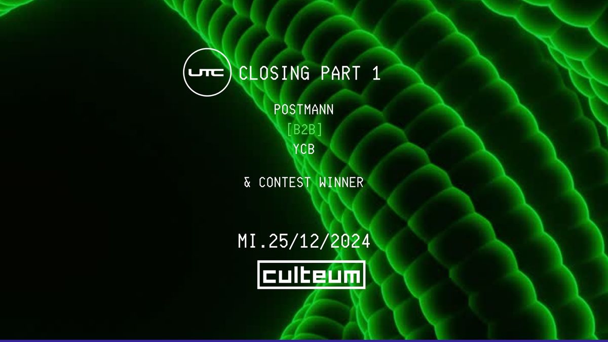 UTC - Closing Part 1: Postman B2B YCB & Contest Winner