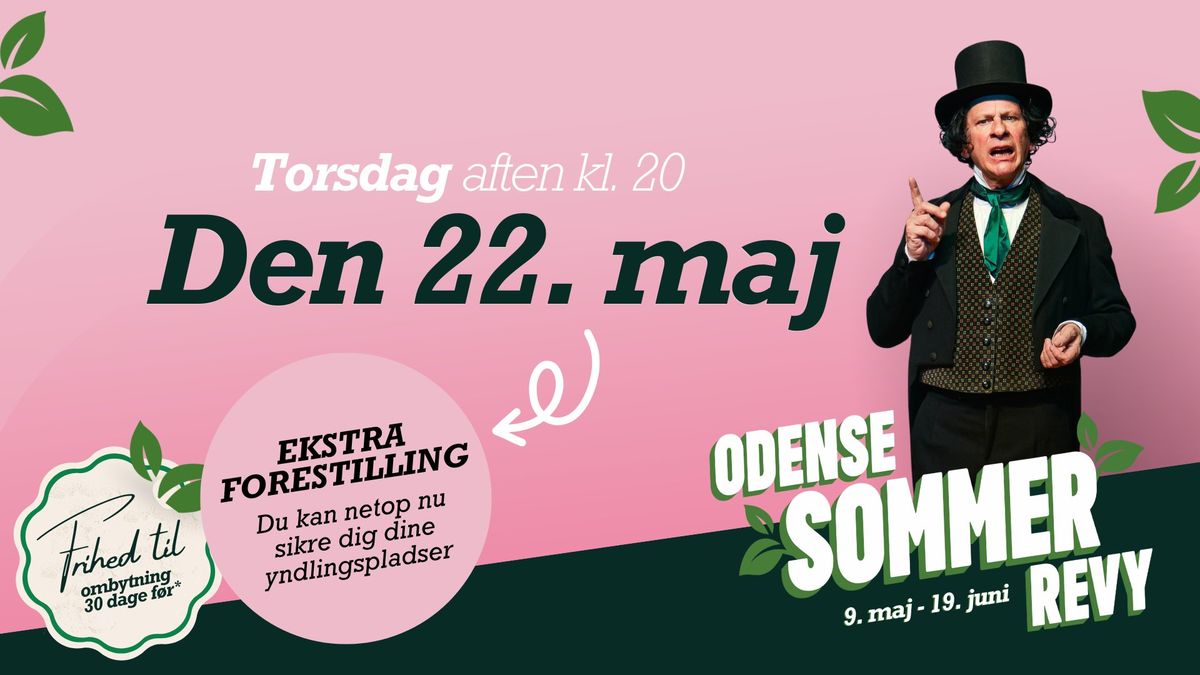 Torsdag aften 22. maj kl. 20 (EKSTRA FORESTILLING) \u00bb Odense Sommerrevy 2025 \ud83c\udfaa\ud83c\udf3f\ud83c\udfad