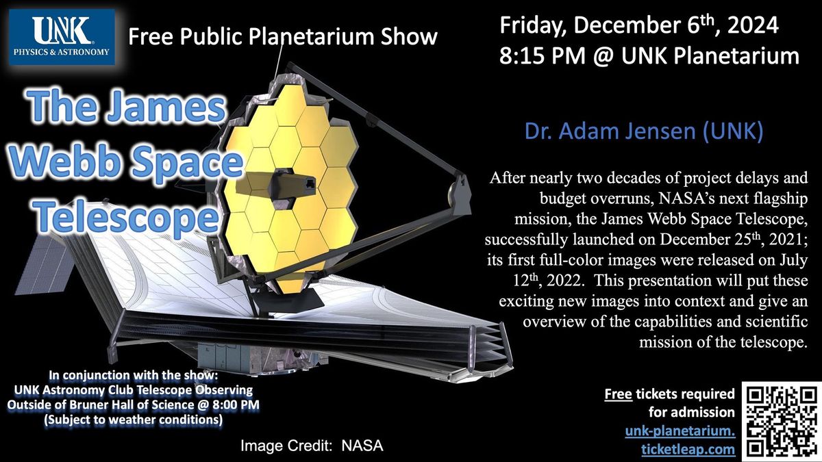 UNK Public Planetarium Show: "The James Webb Space Telescope"