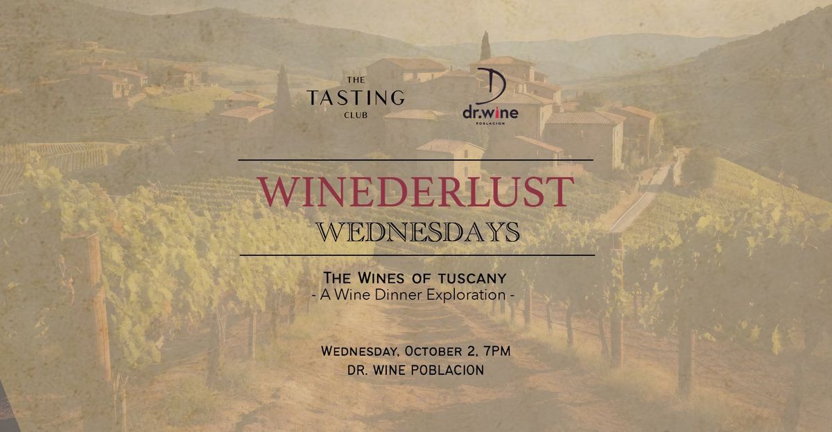 Wine Dinner Exploration - The Wines of Tuscany