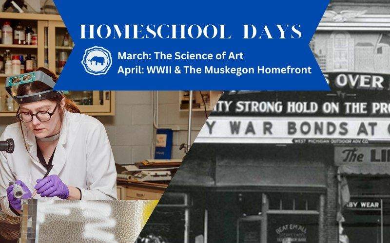 Homeschool Day April:  WWII and the Muskegon Homefront