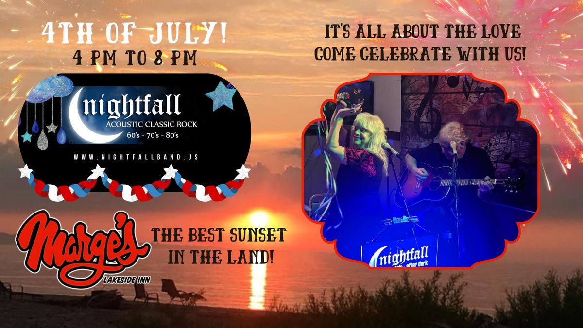 4th of July celebration with NIGHTFALL Duo at Marge's Lakeside Inn