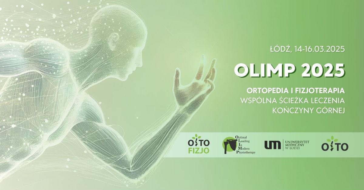 OLIMP 2025. Ortopedia i fizjoterapia. Wsp\u00f3lna \u015bcie\u017cka leczenia ko\u0144czyny g\u00f3rnej