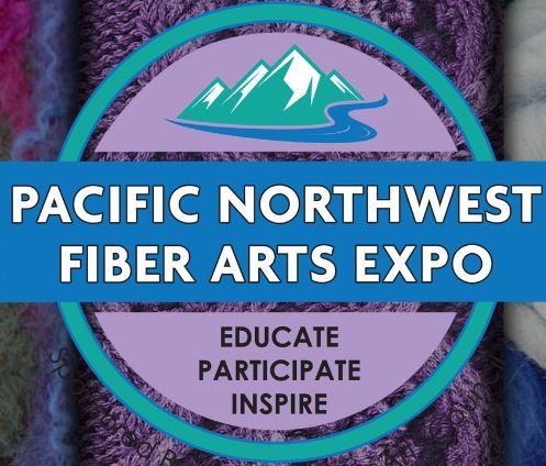 Pacific Northwest Fiber Arts Expo