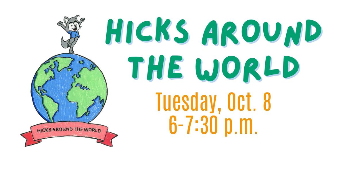 Hicks Around the World