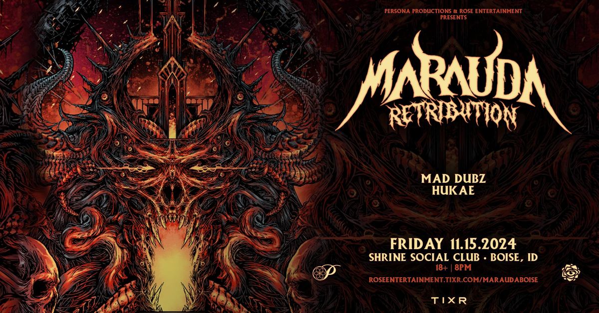 MARAUDA: RETRIBUTION TOUR @ Shrine Social Club