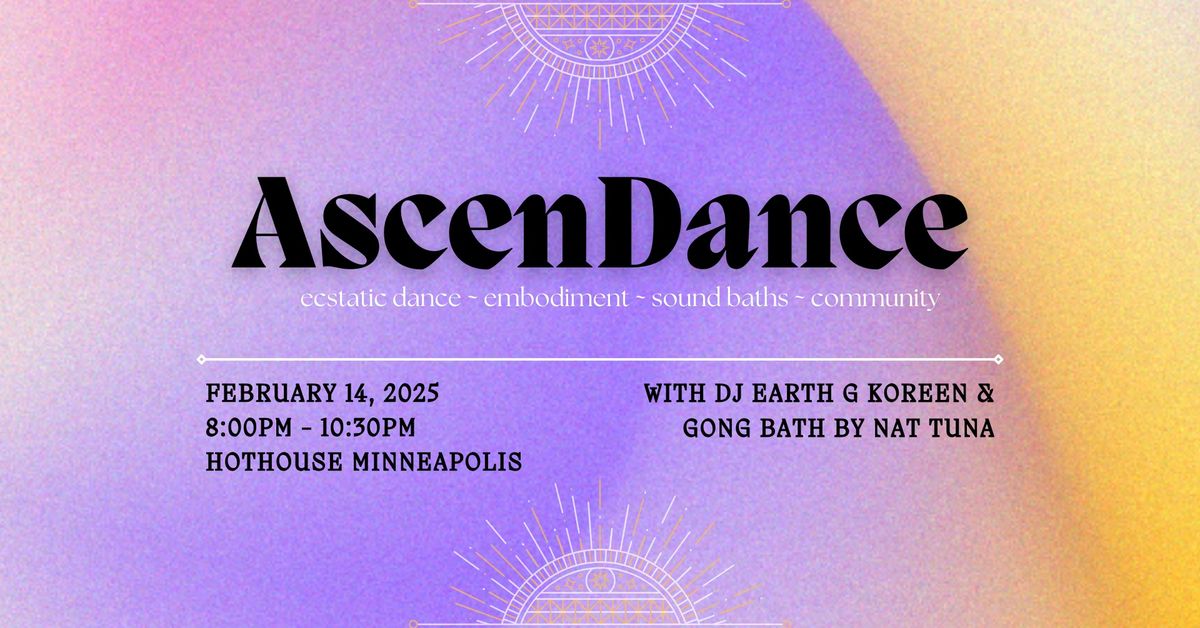 Valentine's Day AscenDance w\/ Earth G Koreen