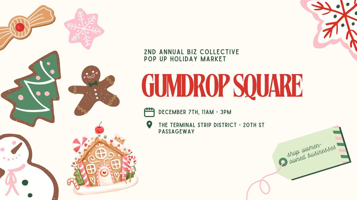 Gumdrop Square: A Women-Owned Holiday Market Pop-Up \ud83c\udf84\ud83d\udecd\ufe0f