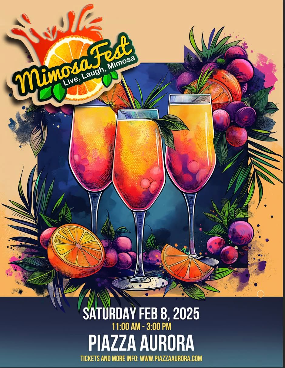 Mimosa Fest 2025 at The Piazza - The Ultimate Day Party!