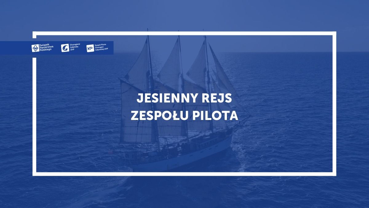 Jesienny Rejs Zespo\u0142u Pilota 2025