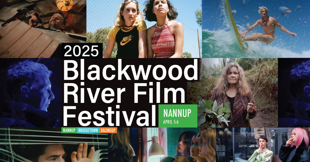 Blackwood River Film Festival - Nannup