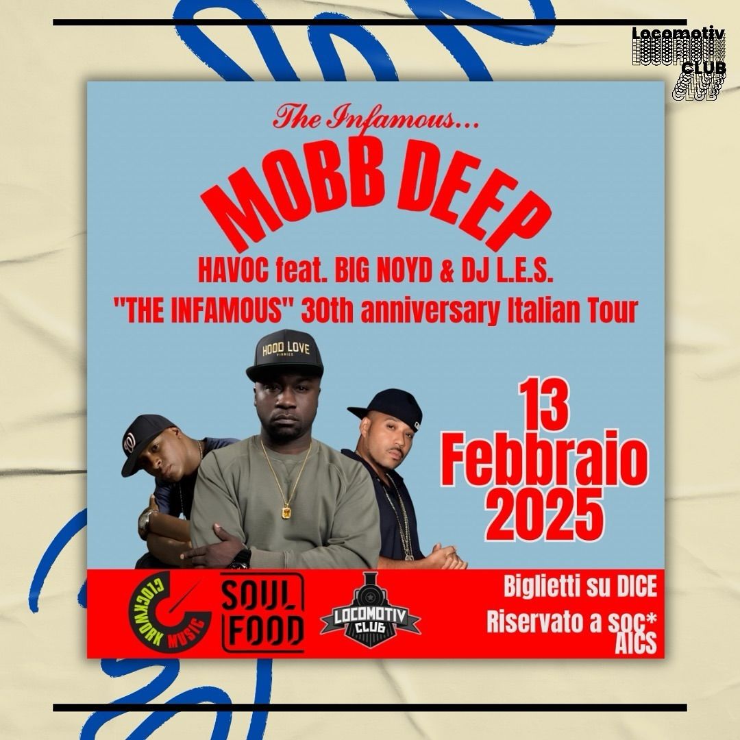 Mobb Deep \u201cThe Infamous\u201d 30th anniversary italian tour @Locomotiv Club | Bologna