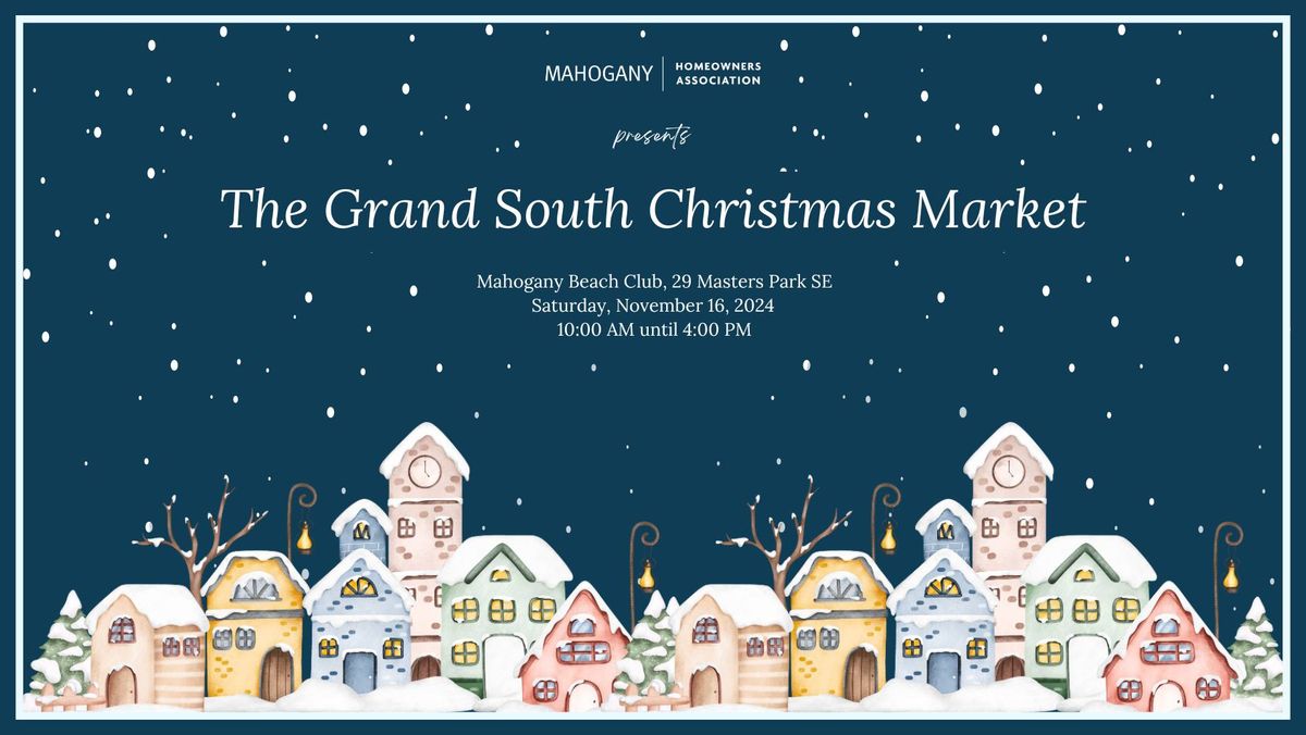 The Grand South Christmas Market