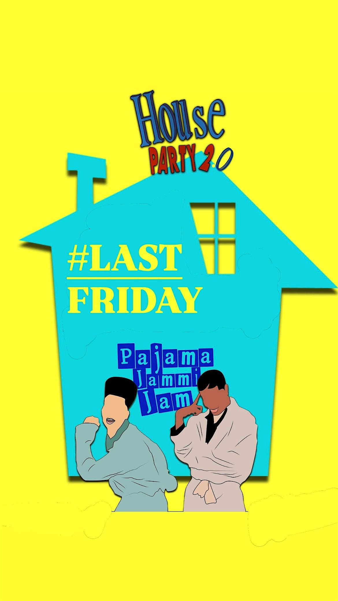 #LASTFRIDAY PAJAMA JAMMI JAM
