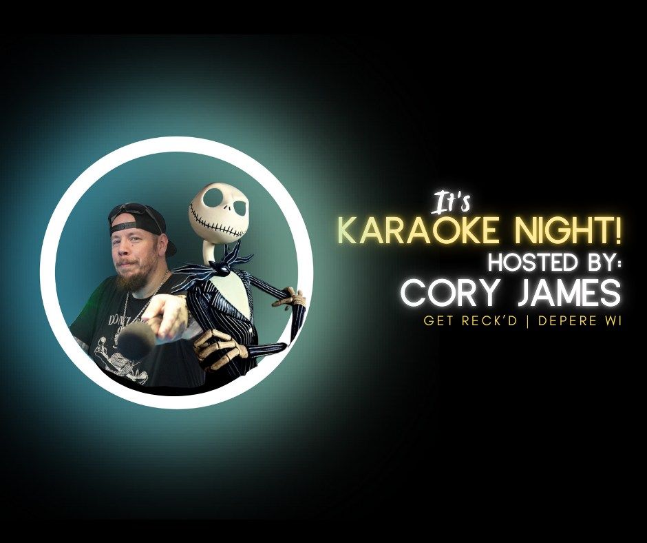 Karaoke Night with Cory James | Get Reck'd, DePere WI 