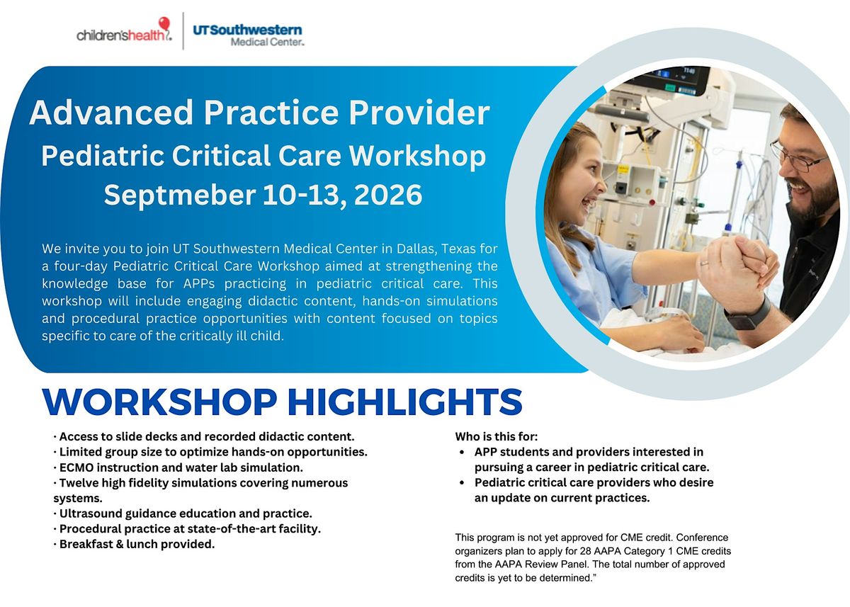 Pediatric Critical Care Workshop-UT Southwestern Medical Center