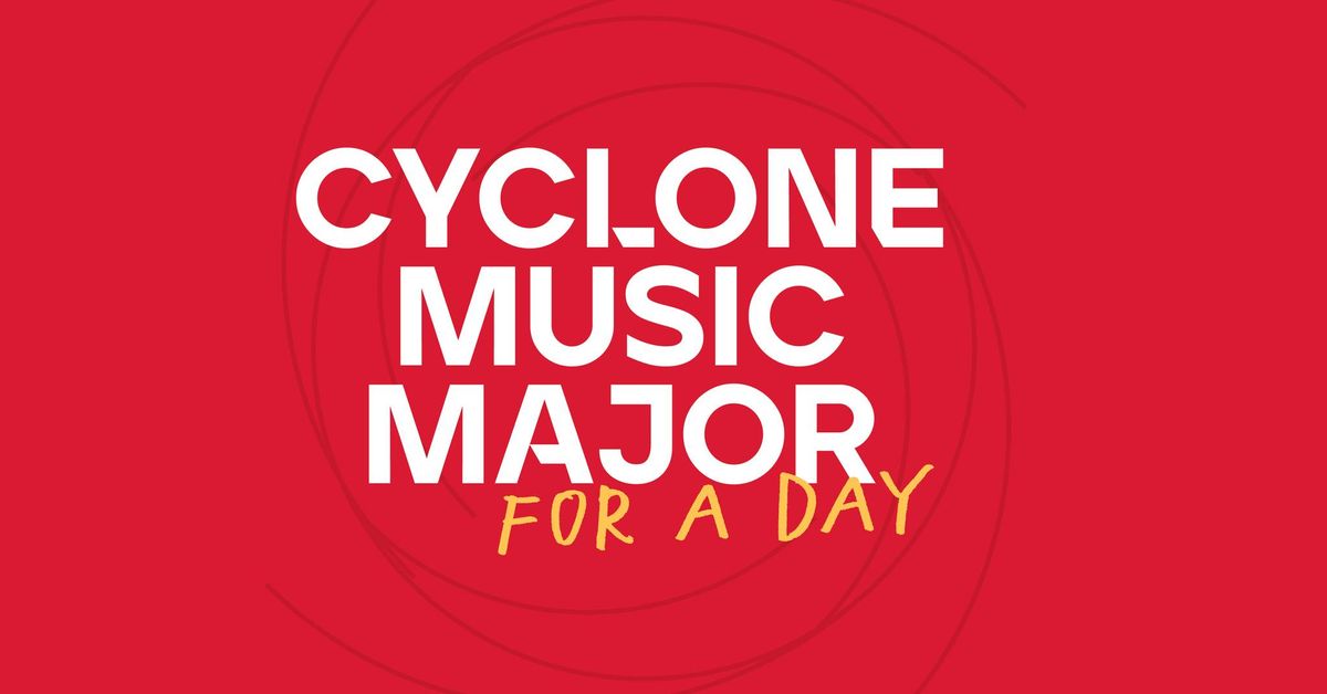 Cyclone Music Major for a Day