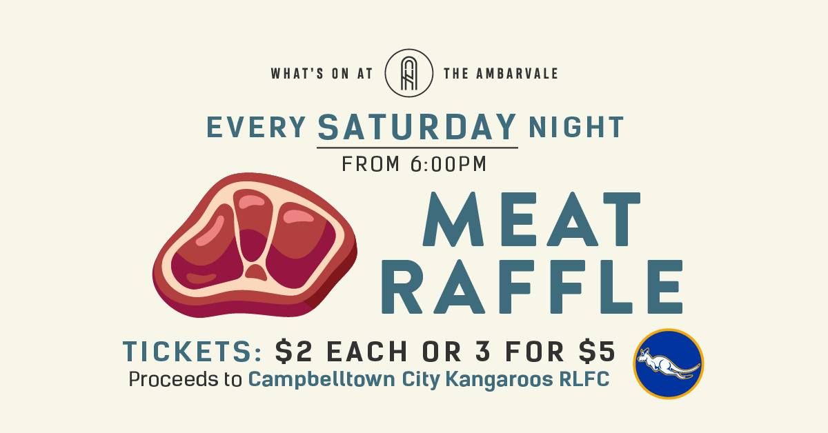 Saturday Night Meat Raffle 