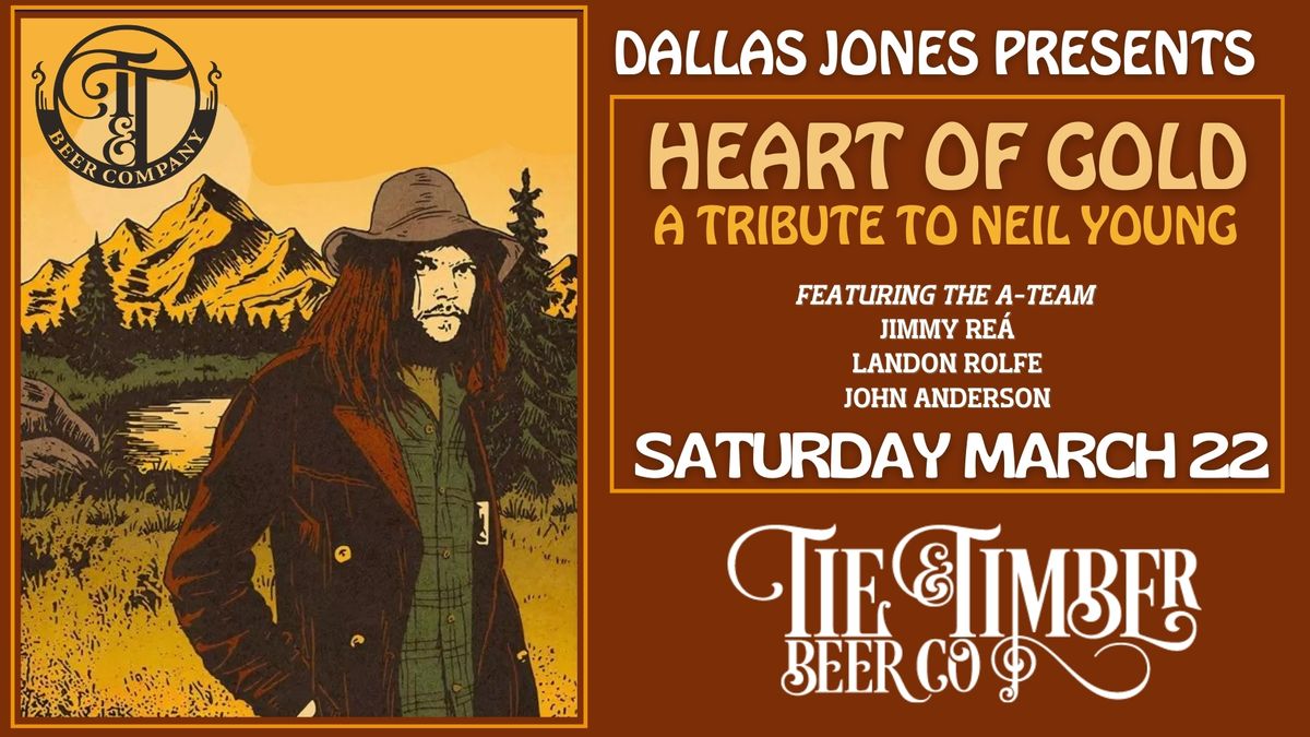 Dallas Jones Presents: Heart of Gold - A Tribute to Neil Young