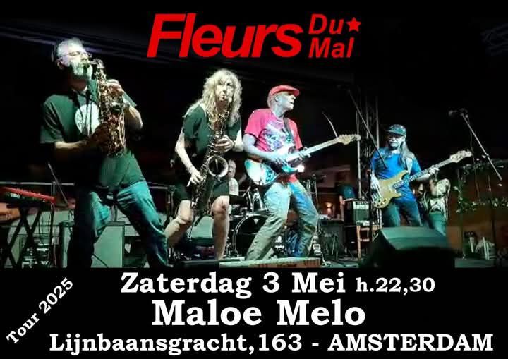 FLEURS DU MAL in concert at Maloe Melo - Amsterdam - Holland