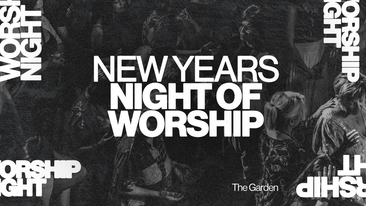 New Years Night of Worship