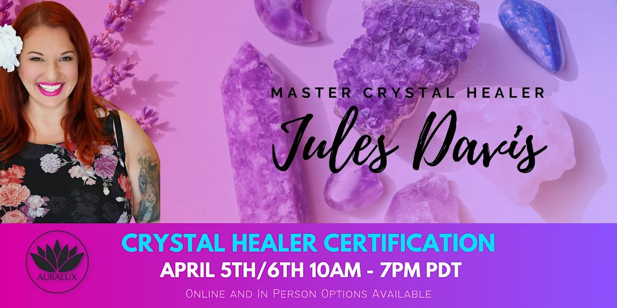 Crystal Healer Practitioner Certification