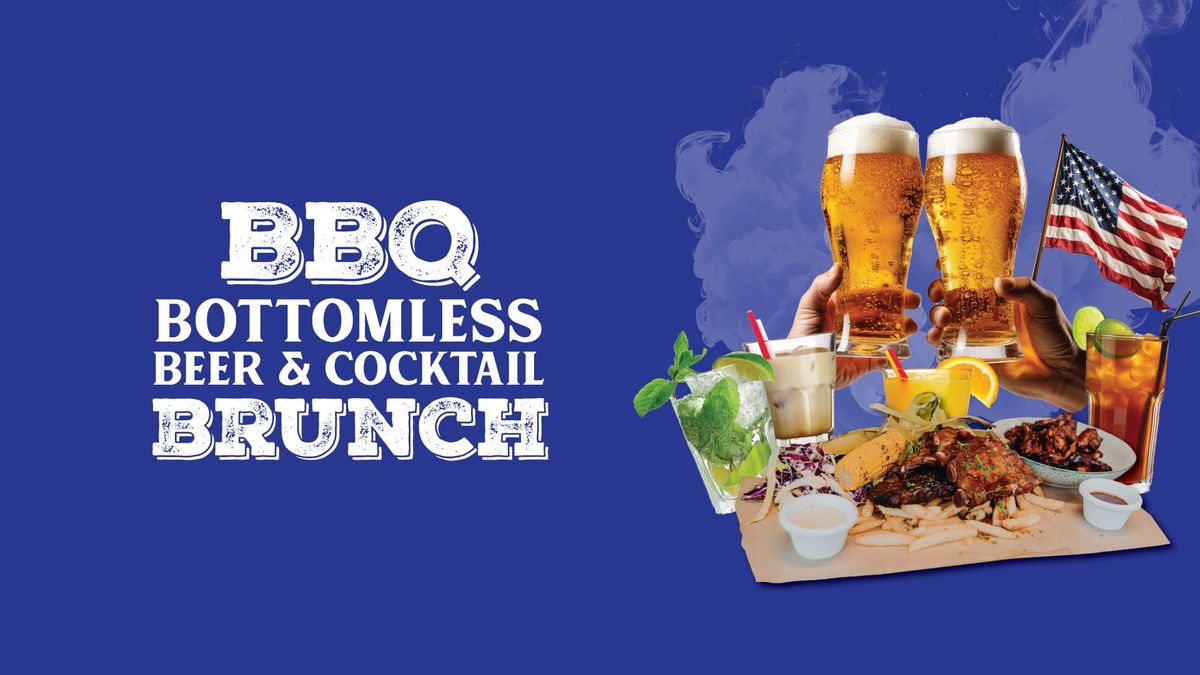 BBQ BEER BOTTOMLESS BRUNCH \ud83c\udf7b