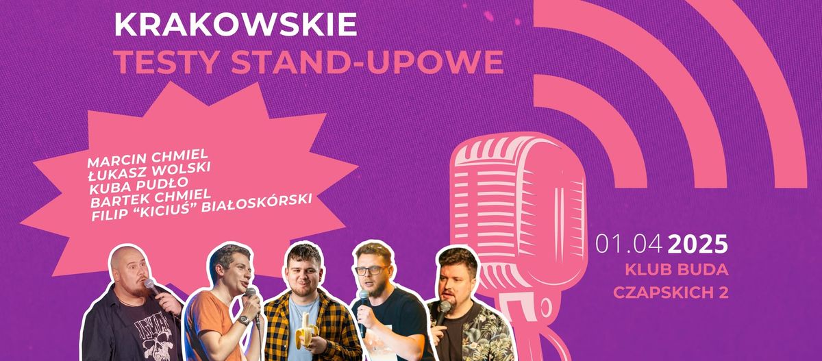 KRAK\u00d3W | STAND-UP | Krakowskie Testy Stand-upowe: CHMIEL, PUD\u0141O, WOLSKI, BIA\u0141OSK\u00d3RSKI, CHMIEL 