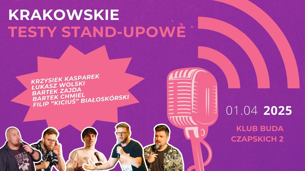 KRAK\u00d3W | STAND-UP | Krakowskie Testy Stand-upowe: KASPAREK, ZAJDA, WOLSKI, BIA\u0141OSK\u00d3RSKI, CHMIEL 