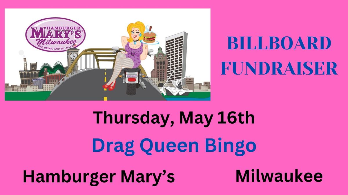 KCDP Billboard Fundraiser - Drag Queen Bingo at Hamburger Mary's