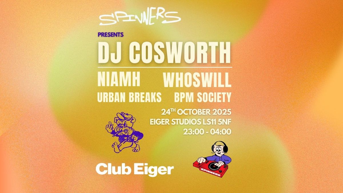 Spinners Present: DJ Cosworth
