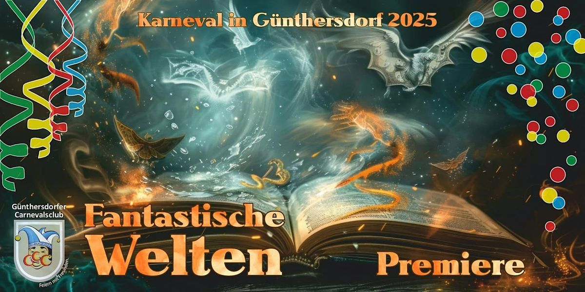 Karneval in G\u00fcnthersdorf - FANTASTISCHE WELTEN - Premiere