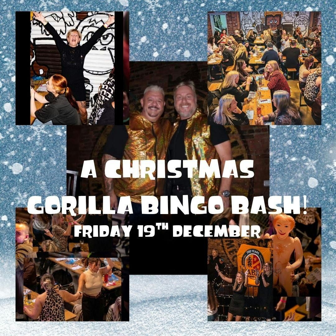 A CHRISTMAS GORILLA BINGO BASH!! 