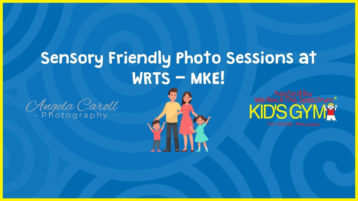 Sensory Friendly Photo Sessions at WRTS - Milwaukee