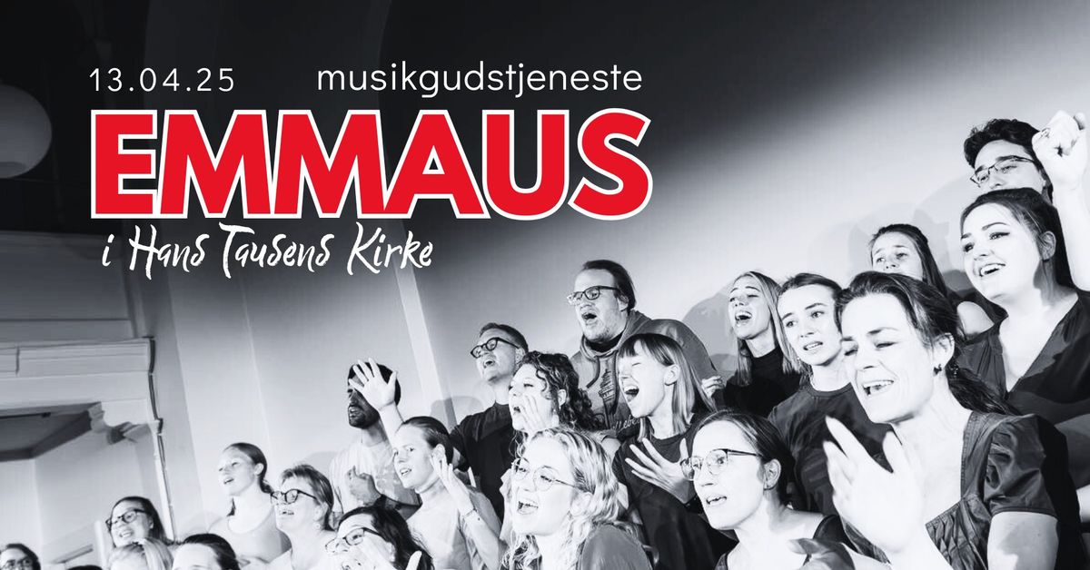 Emmaus - Musikgudstjeneste i Hans Tausens Kirke 