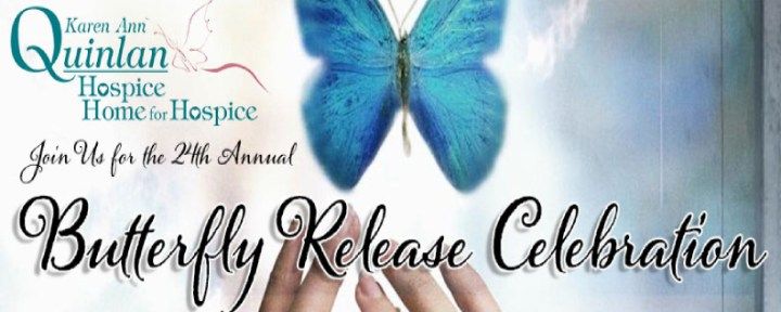 Karen Ann Quinlan Hospice Butterfly Release Celebration