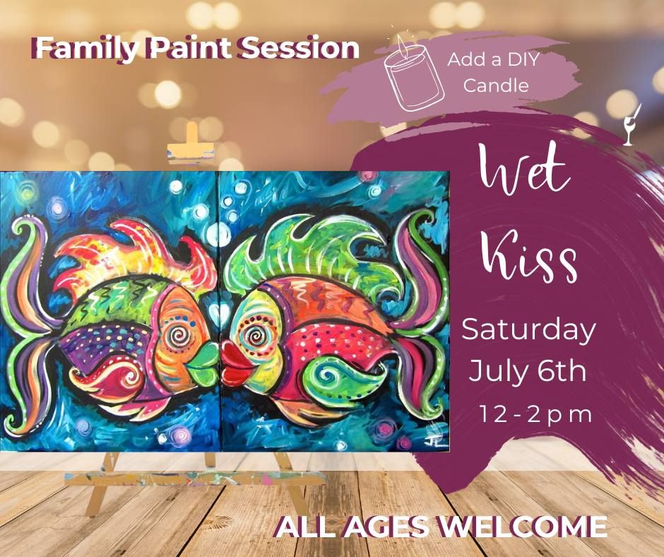 Family Paint Session: Wet Kiss