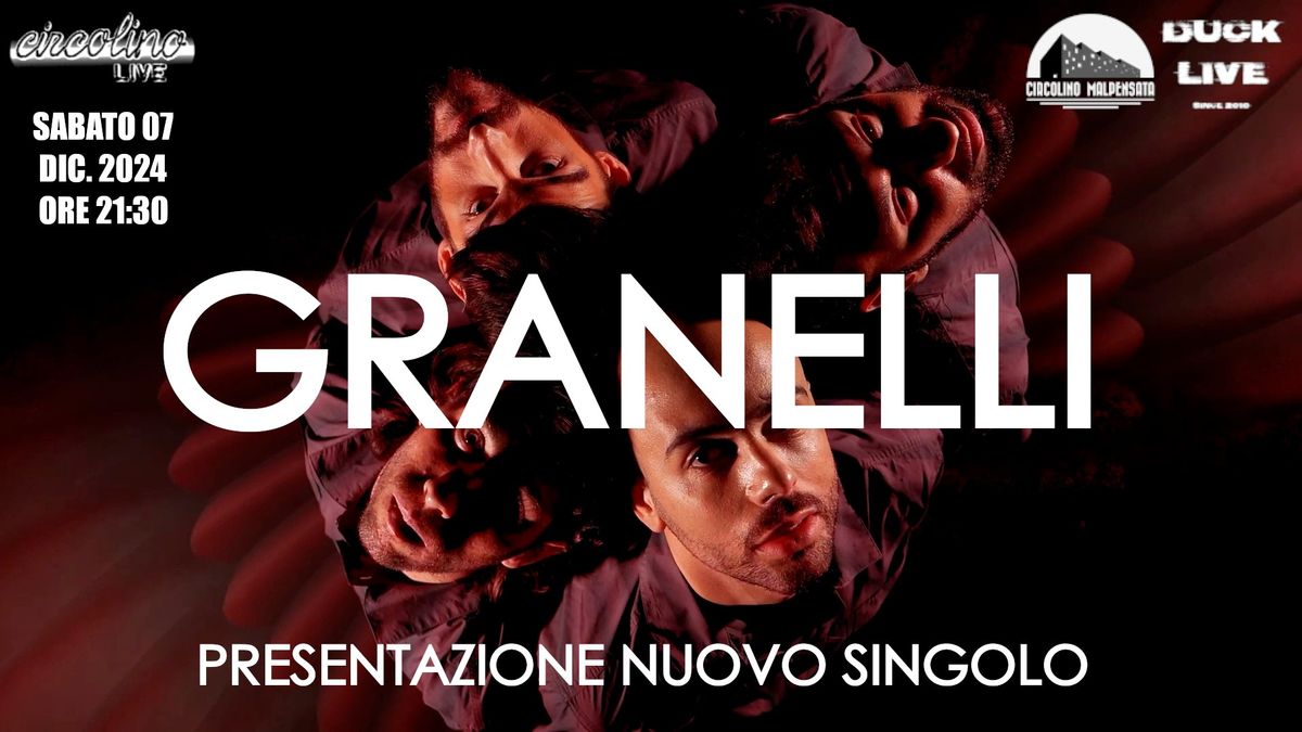 Granelli \u2605 Presentazione nuovo singolo \u2605 Circolino Live