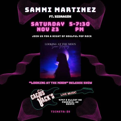 Sammi Martinez Band \u201cLooking at the Moon\u201d Release Show