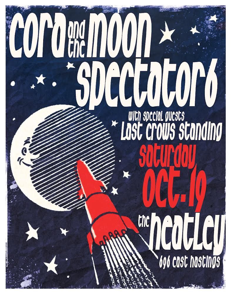 Spectator 6 \/ Cora & The Moon \/ Last Crow Standing