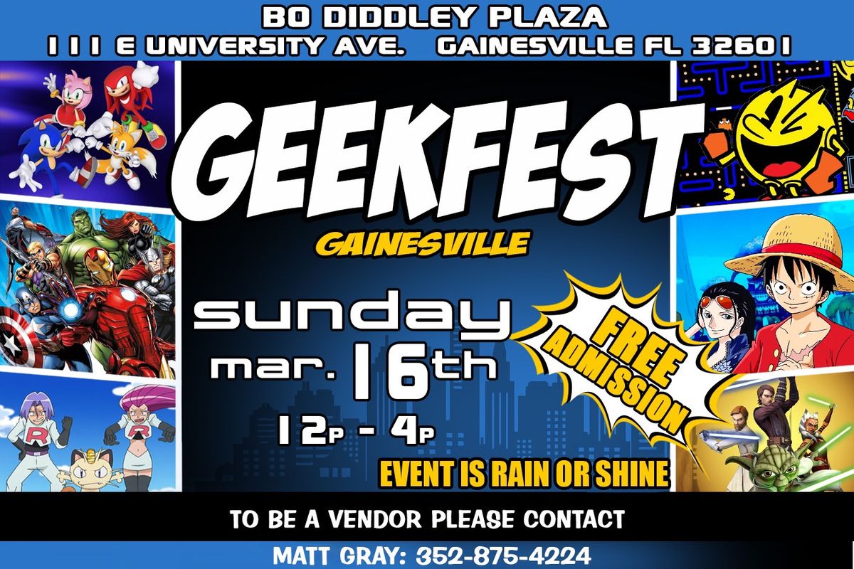 Gainesville Geekfest! 