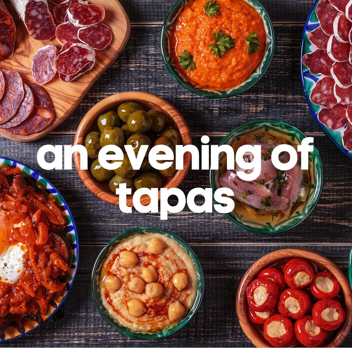 An Evening of Tapas