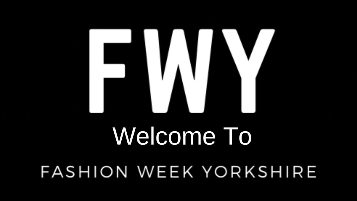 Fashion Week Yorkshire 2024