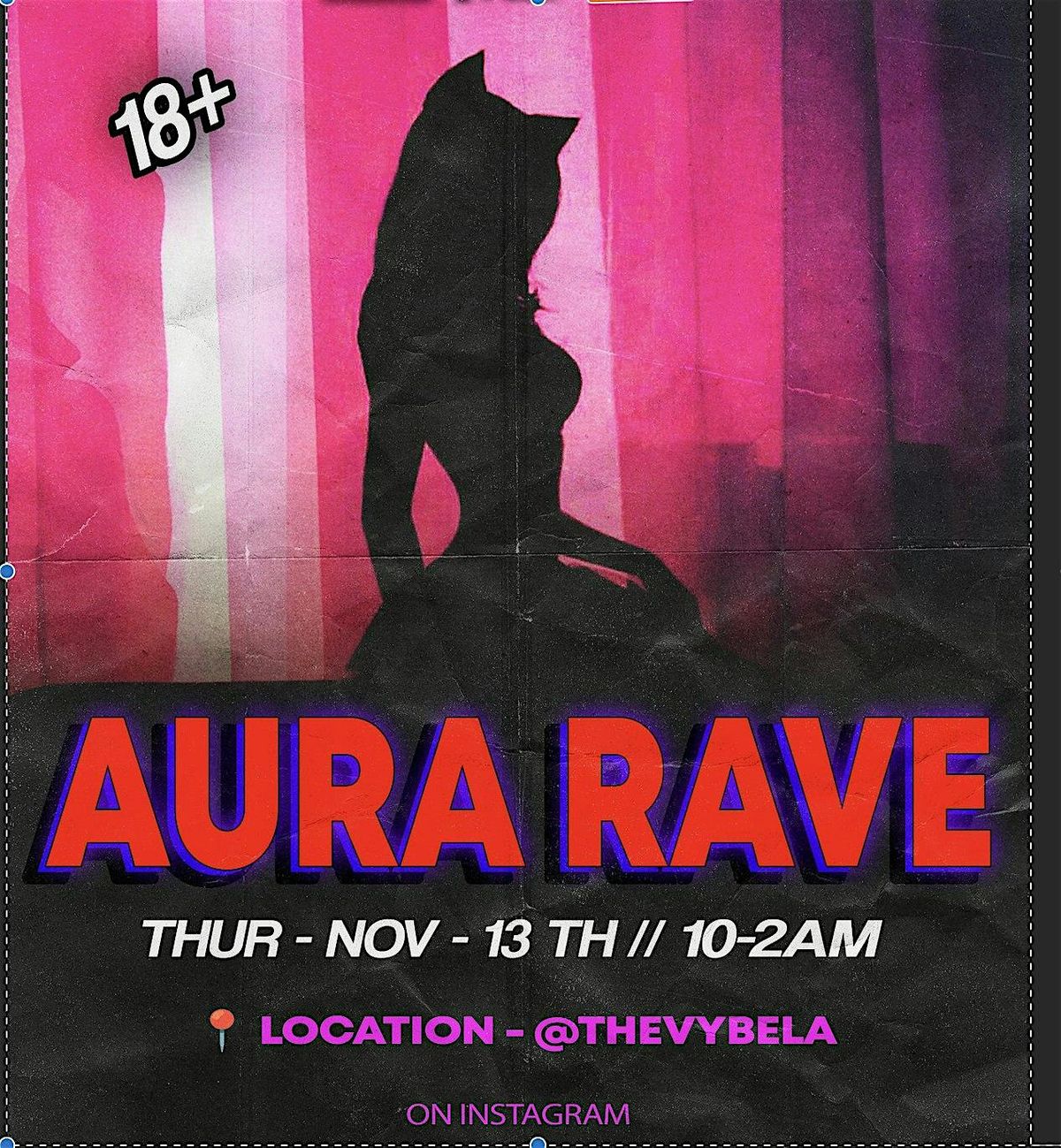 AURA RAVE  - House \/\/ Tech-House 18+