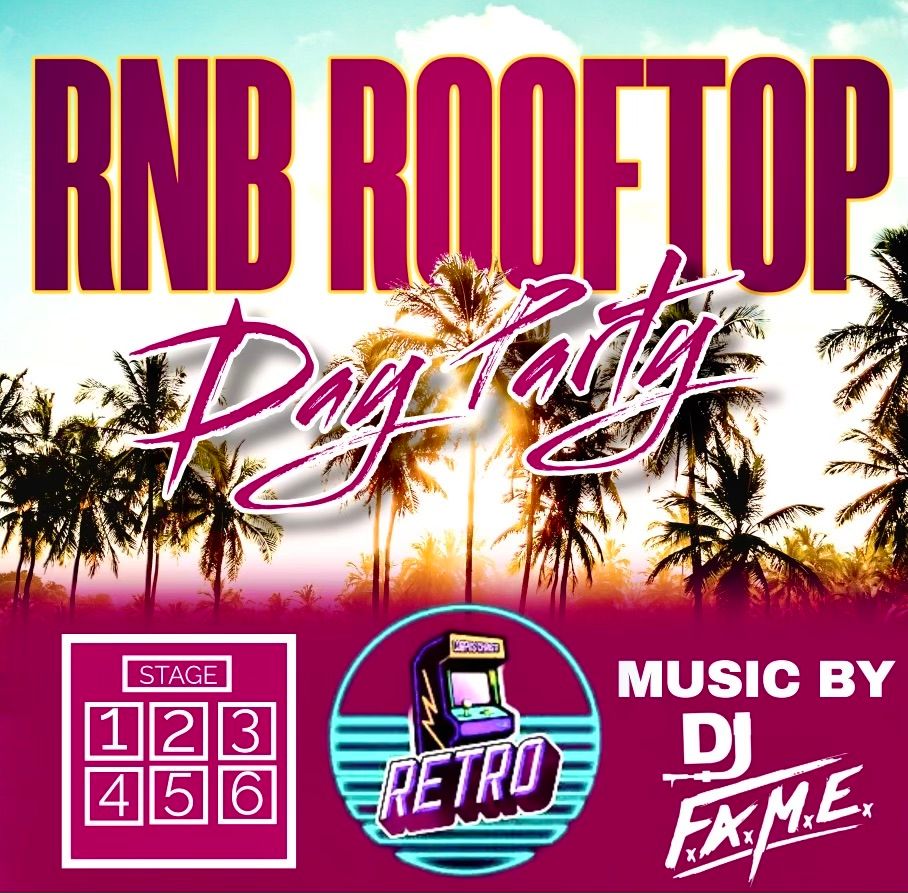 The Sunday RNB Rooftop Day Party @ Retro