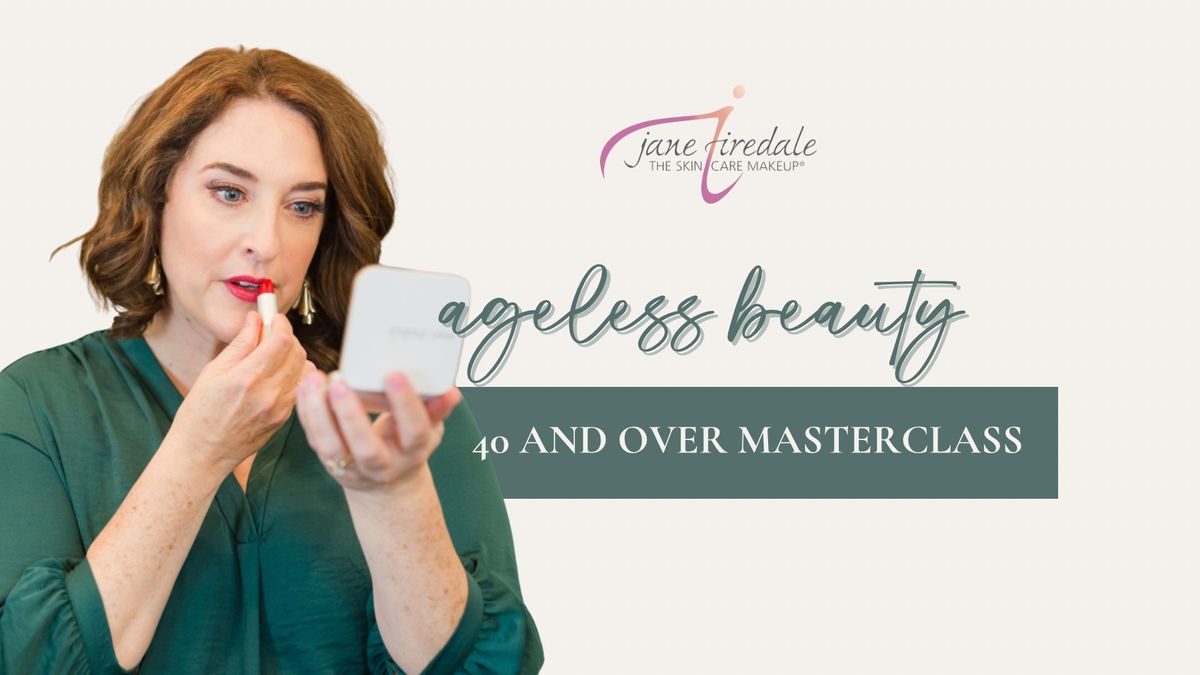 Ageless Beauty Masterclass \u2728\ud83d\udc84