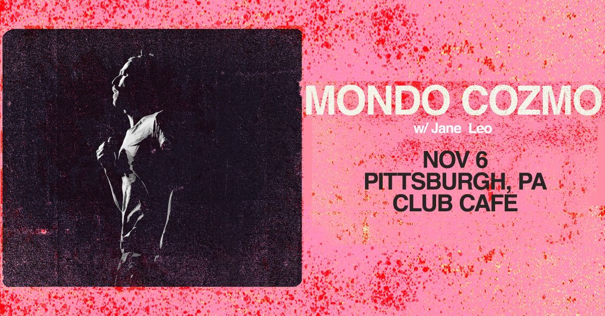 Mondo Cozmo with Special Guest Jane Leo