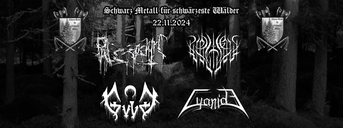 Schwarz Metall f\u00fcr schw\u00e4rzeste W\u00e4lder am 22.11.2024