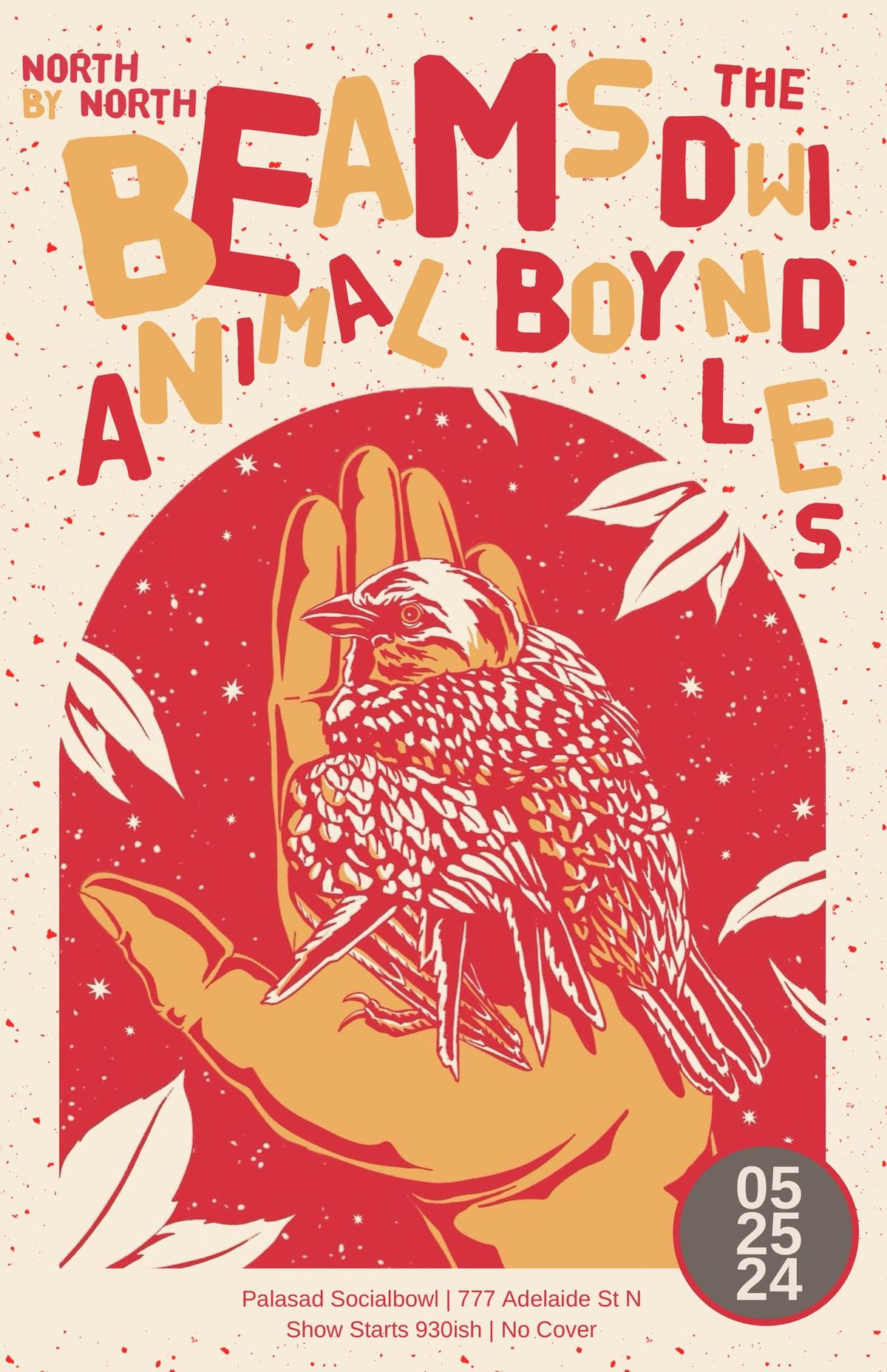Beams w\/ Animal Boy, North By North and The Dwindles