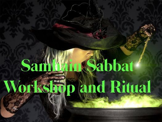 Samhain Sabbat Workshop and Ritual